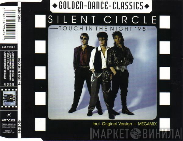  Silent Circle  - Touch In The Night '98