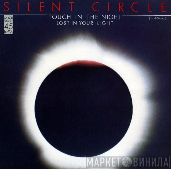  Silent Circle  - Touch In The Night (Crash Version)