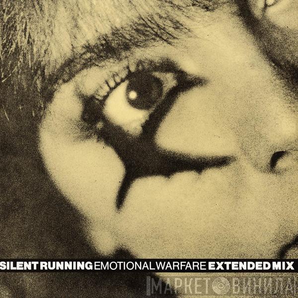 Silent Running - Emotional Warfare