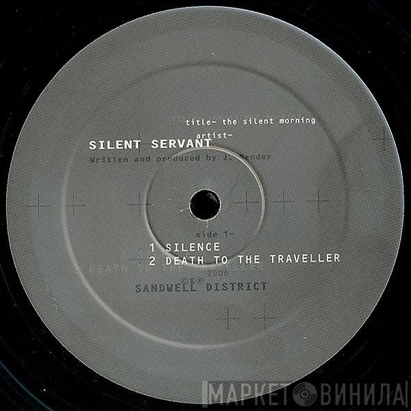 Silent Servant - The Silent Morning