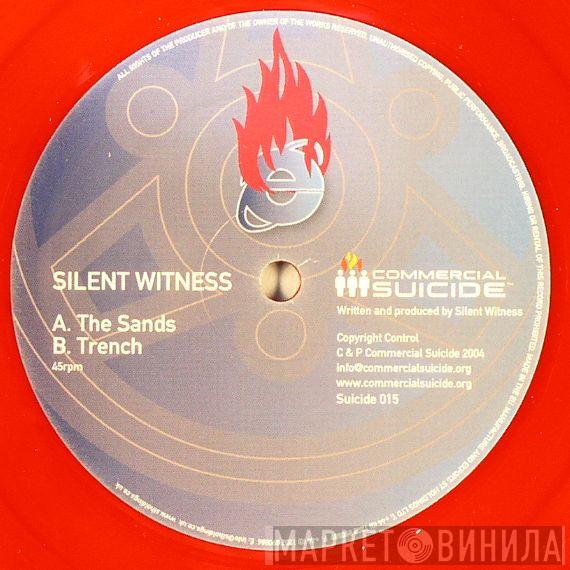  Silent Witness  - The Sands / Trench