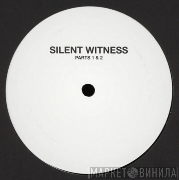 Silent Witness - Year Of The Snake