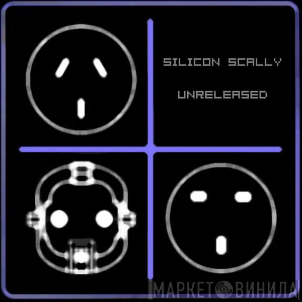  Silicon Scally  - Unreleased