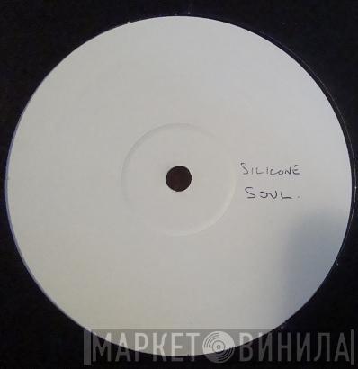 Silicone Soul - Right On (Steve Lawler Mixes)