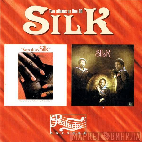 Silk  - Silk / Smooth As Silk