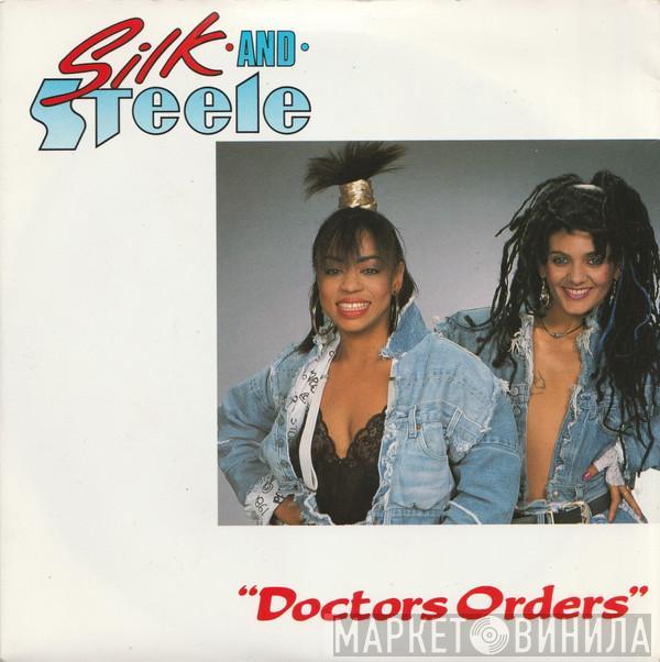 Silk And Steele - Doctors Orders