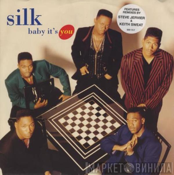 Silk  - Baby It's You