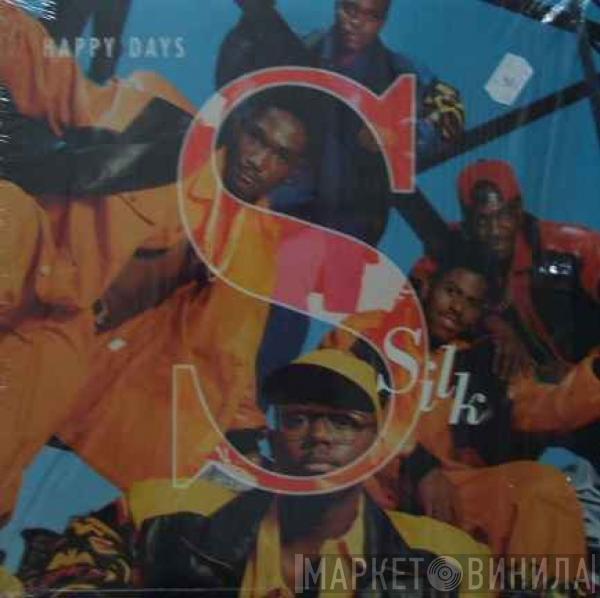 Silk  - Happy Days