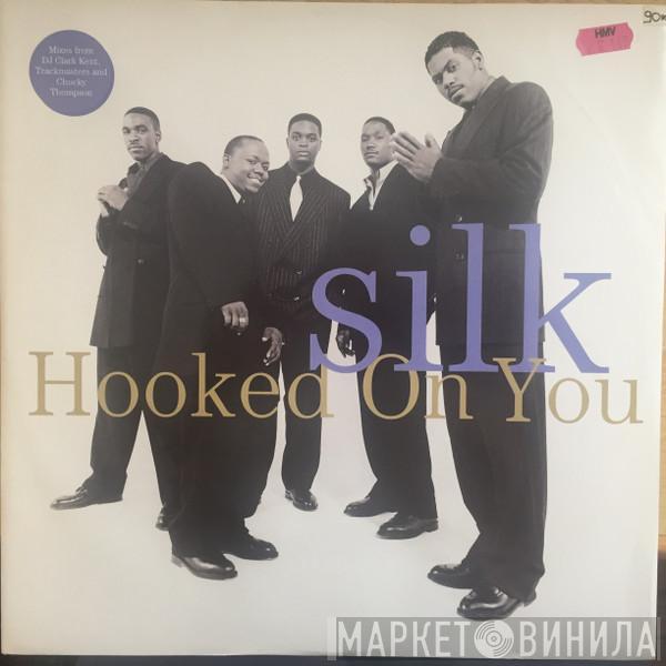  Silk   - Hooked On You