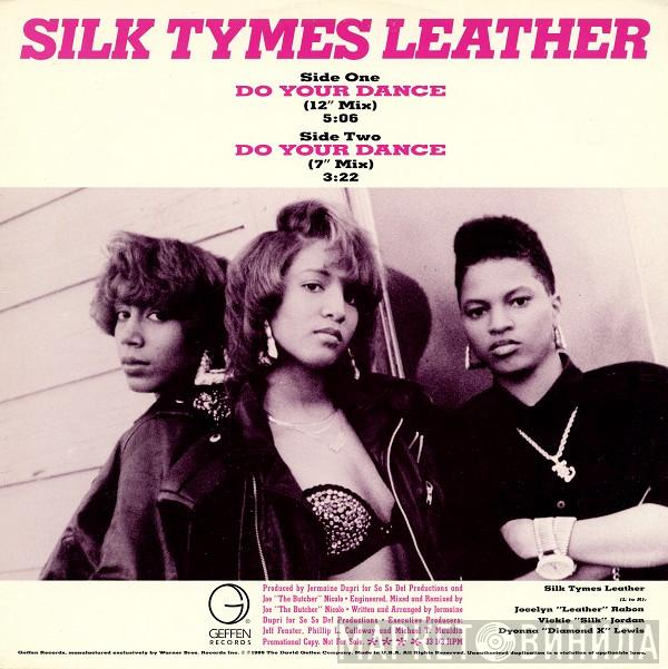 Silk Tymes Leather - Do Your Dance (Work It Out)