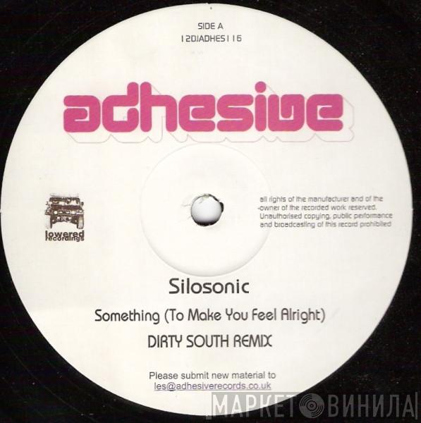 Silosonic - Something (To Make You Feel Alright)
