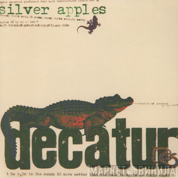 Silver Apples - Decatur