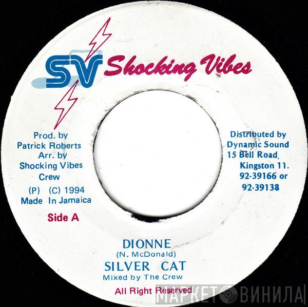 Silver Cat  - Dionne