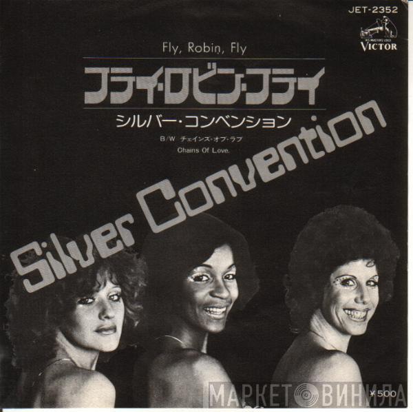  Silver Convention  - Fly, Robin, Fly / Chains Of Love