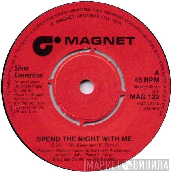 Silver Convention - Spend The Night With Me