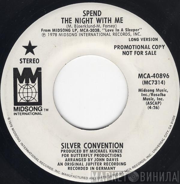 Silver Convention - Spend The Night With Me