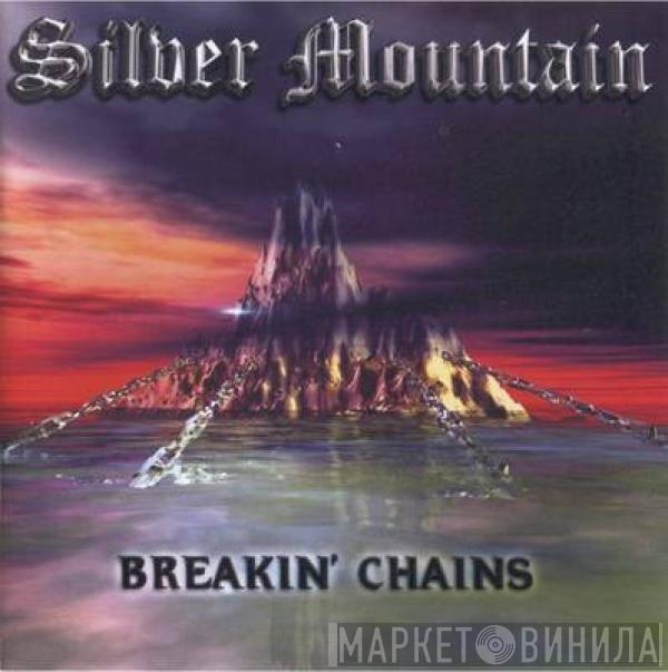 Silver Mountain - Breakin' Chains