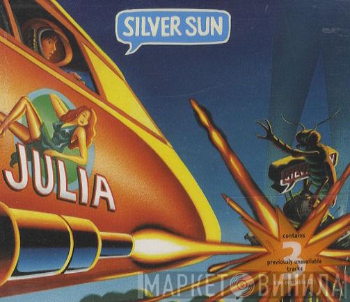 Silver Sun - Julia