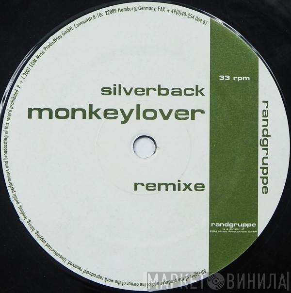 Silverback - Monkey Lover (Remixe)