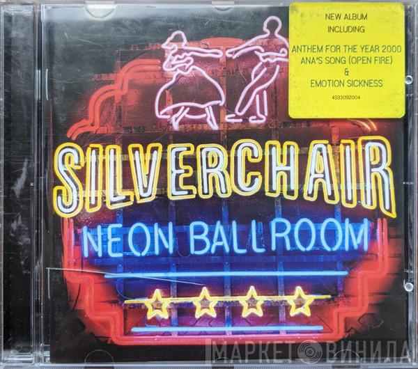  Silverchair  - Neon Ballroom