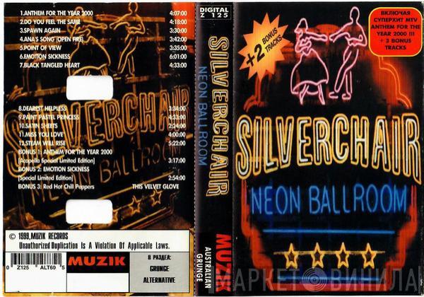  Silverchair  - Neon Ballroom