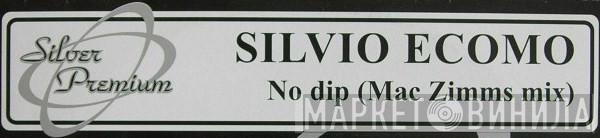 Silvio Ecomo - No Dip (Mac Zimms Mix)