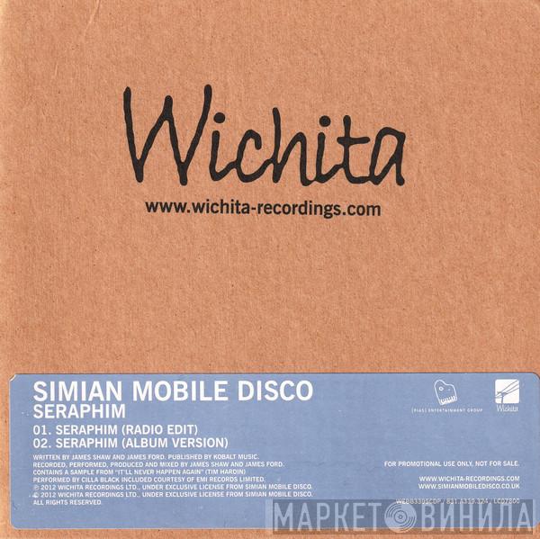 Simian Mobile Disco - Seraphim