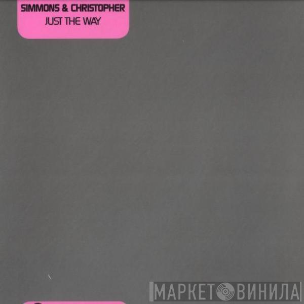 Simmons & Christopher - Just The Way
