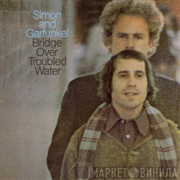 Simon & Garfunkel - Bridge Over Troubled Water