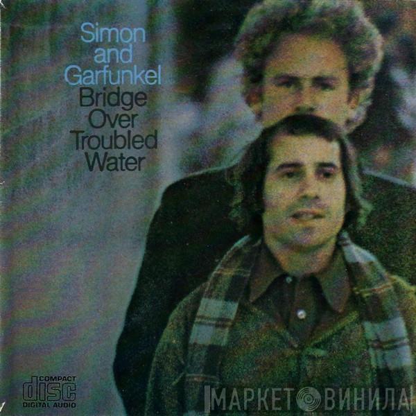 Simon & Garfunkel - Bridge Over Troubled Water