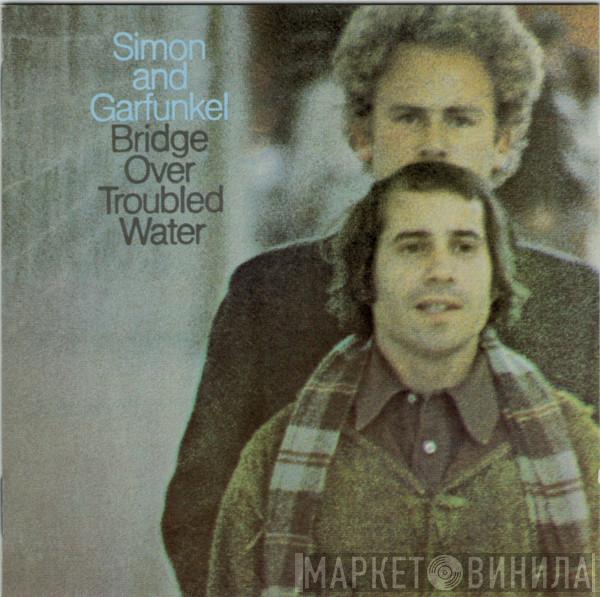  Simon & Garfunkel  - Bridge Over Troubled Water