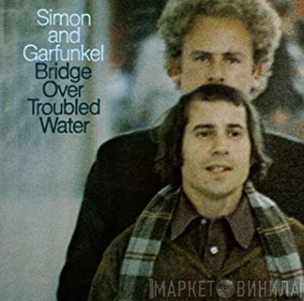  Simon & Garfunkel  - Bridge Over Troubled Water