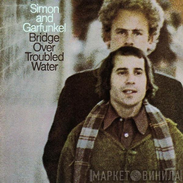  Simon & Garfunkel  - Bridge Over Troubled Water