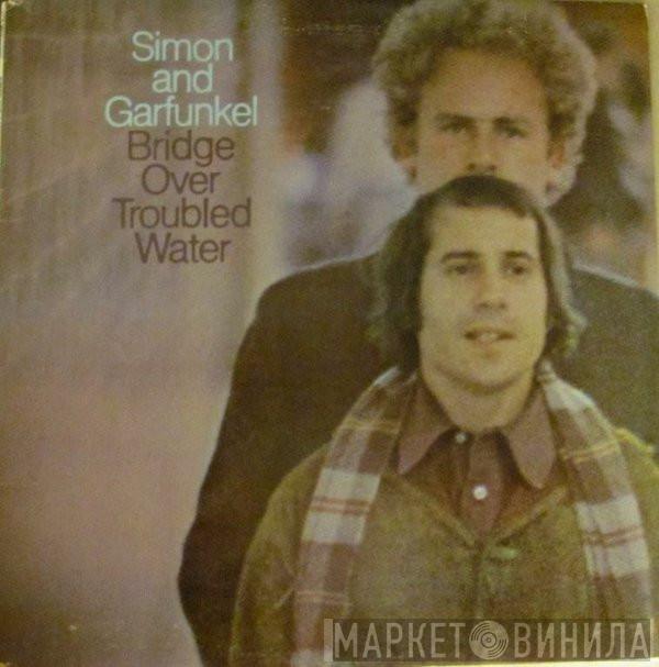  Simon & Garfunkel  - Bridge Over Troubled Water