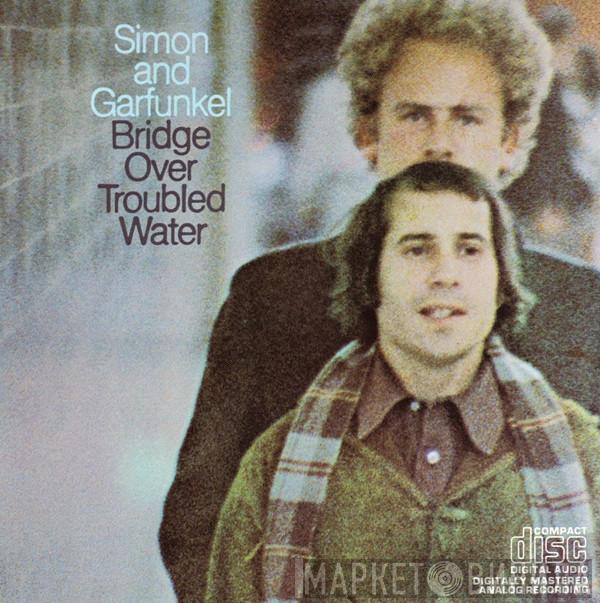  Simon & Garfunkel  - Bridge Over Troubled Water