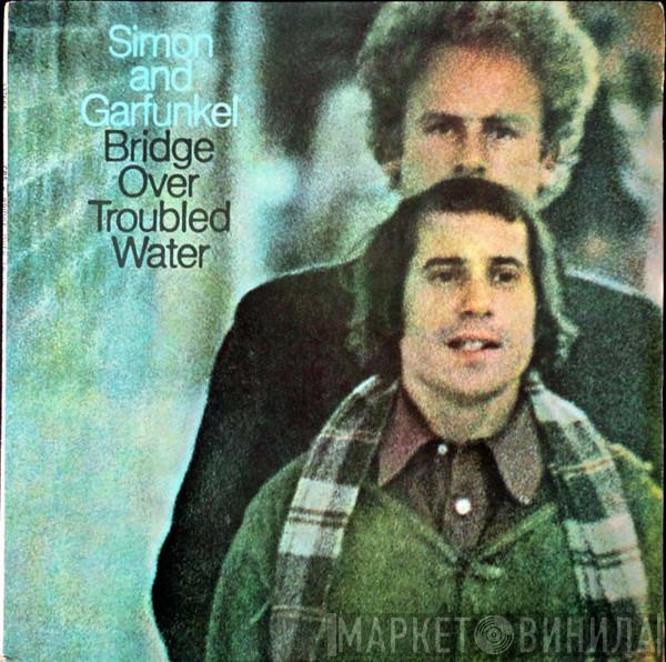  Simon & Garfunkel  - Bridge Over Troubled Water