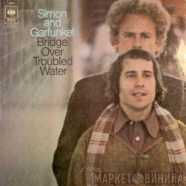 Simon & Garfunkel - Bridge Over Troubled Water
