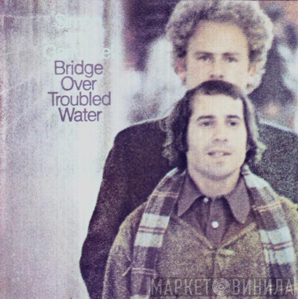  Simon & Garfunkel  - Bridge Over Troubled Water