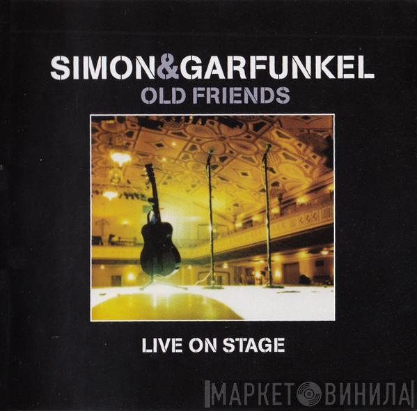 Simon & Garfunkel - Old Friends - Live On Stage