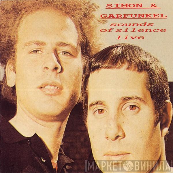  Simon & Garfunkel  - Sounds Of Silence Live