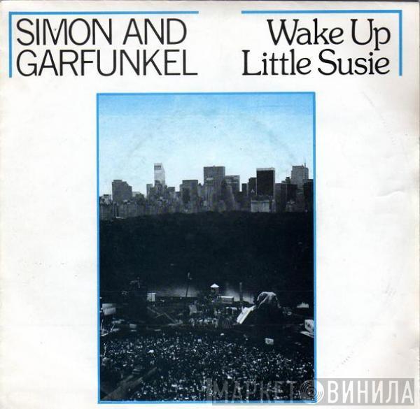  Simon & Garfunkel  - Wake Up Little Susie