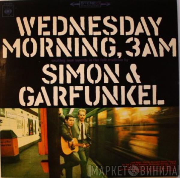  Simon & Garfunkel  - Wednesday Morning, 3 A.M.