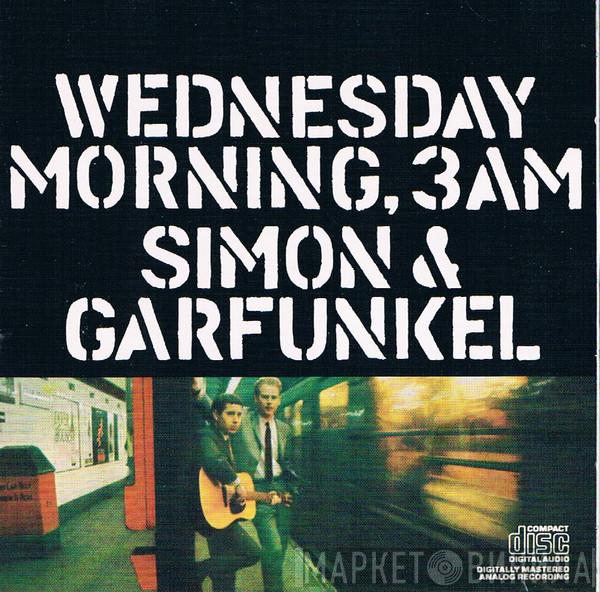  Simon & Garfunkel  - Wednesday Morning, 3 A.M.