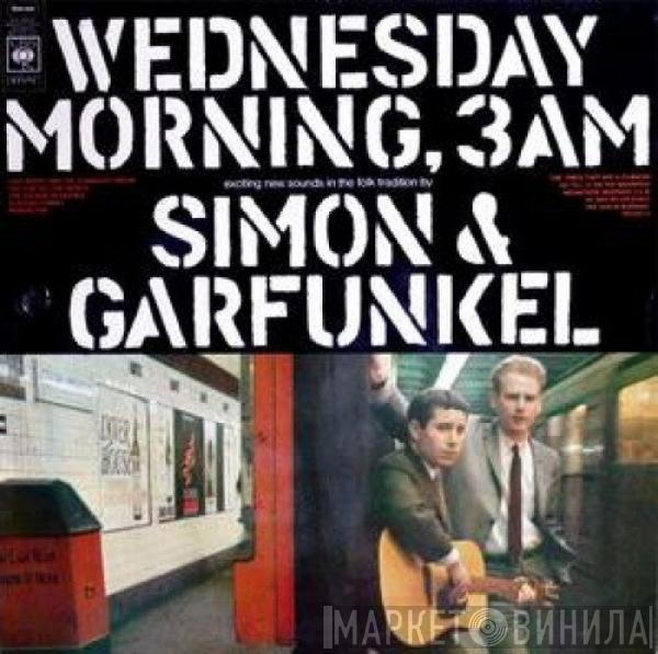  Simon & Garfunkel  - Wednesday Morning, 3 AM