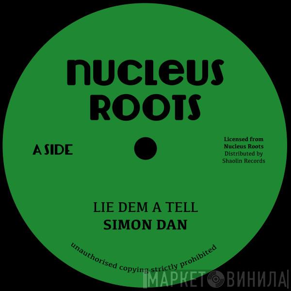 Simon Dan - Lie Dem A Tell