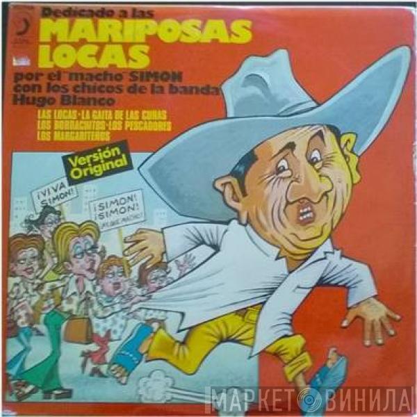 Simon Diaz, Hugo Blanco Y Su Conjunto - Dedicado A Las Mariposas Locas