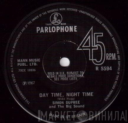 Simon Dupree And The Big Sound - Day Time, Night Time