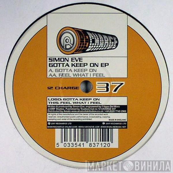 Simon Eve - Gotta Keep On EP