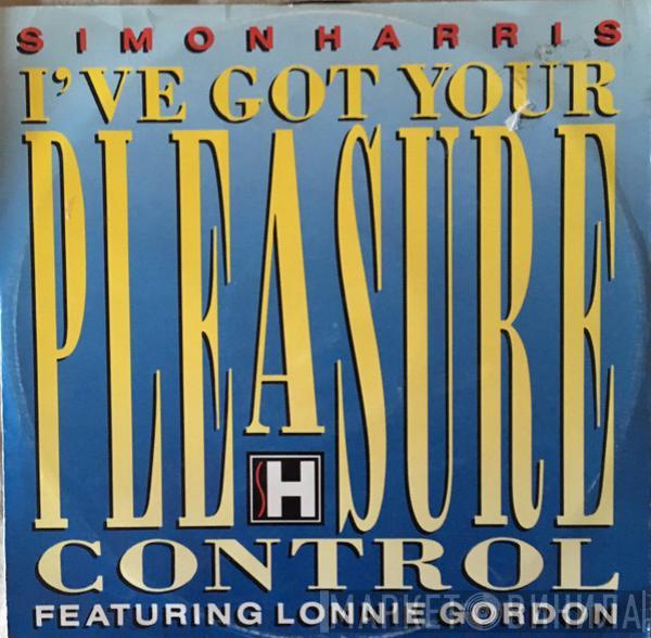  Simon Harris  - (I've Got Your) Pleasure Control