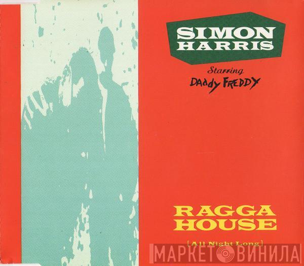 Simon Harris, Daddy Freddy - Ragga House (All Night Long)